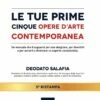 Le Tue Prime Cinque Opere D'Arte Contemporanea -DEODATO Saldi le tue prime 5 opere d arte contemporanea 1