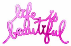 Life Is Beautiful - Hard Candy Rosa